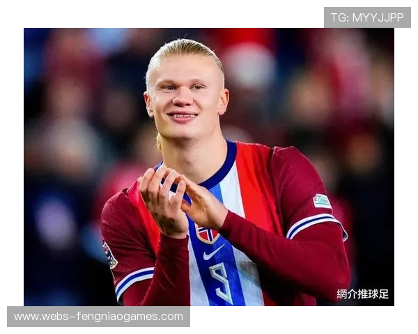 挪威世预赛黑马之路:哈兰德厄德高双核驱动 挪威世预赛黑马之路:哈兰德厄德高双核驱动